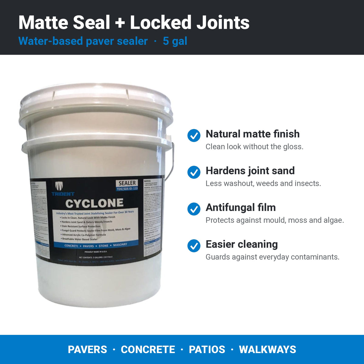 Trident Cyclone Sealer key benefits